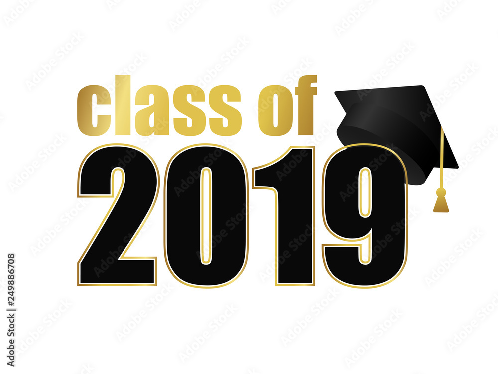 Class of 2019. Black number with gold stroke and dark education ...