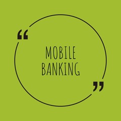 Wall Mural - Mobile Banking word concept