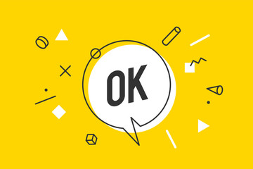 Fototapete - OK. Banner, speech bubble, poster and sticker concept