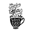 Hand lettered quote about tea