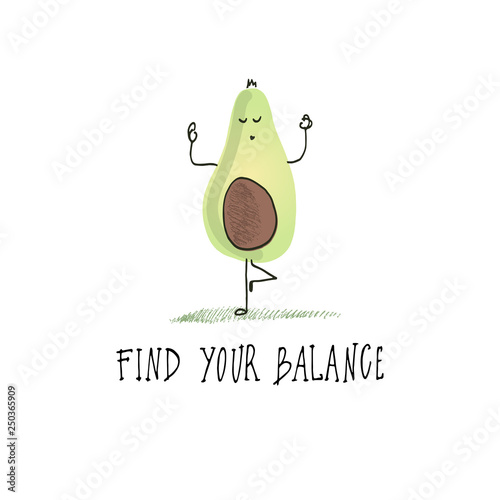 Cuadros en Lienzo Avocado yogi. Quote and drawing. Avocado drawing by hand.