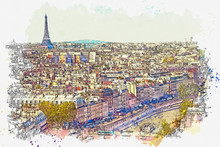 Watercolor Sketch Or Illustration Of A Beautiful View Of Paris In France. Cityscape Or Urban Skyline