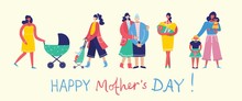 Colorful Vector Illustration Concept Of Happy Mother's Day . Mothers With The Children In The Flat Design For Greeting Cards, Posters And Backgrounds 