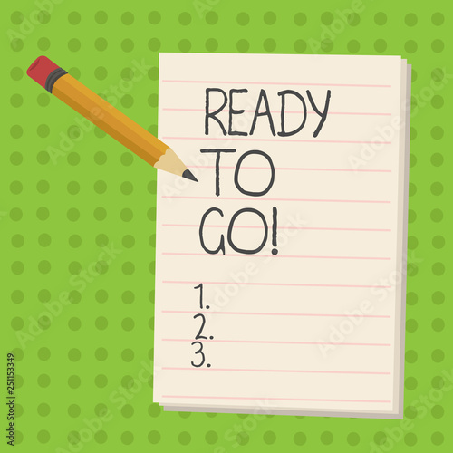 Handwriting Text Ready To Go Concept Meaning Are You Prepared For The Future Travel Trip Mission Start Stock Illustration Adobe Stock