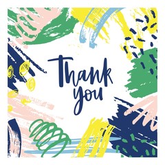 Poster - Thank You note template with frame consisted of colorful abstract rough stains, chaotic brushstrokes, scribble, smear, paint traces. Creative trendy vector illustration in contemporary art style.