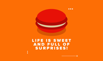 Wall Mural - Life is sweet and full of surprises Quote Poster Design