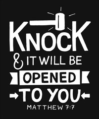 Wall Mural - Hand lettering with bible verse Knock and it will be opened to you on black background.
