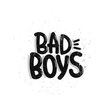 Bad Boys Lettering