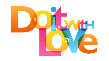 Wall Mural - DO IT WITH LOVE. colorful typography banner