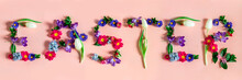Easter Minimal Concept. Banner With Word Easter Made From Spring Flowers