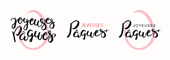 Wall Mural - Set of lettering quotes Joyeuses Paques, Happy Easter in French, with egg outline. Isolated objects on white background. Hand drawn vector illustration. Design concept, element for card, banner.