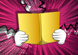 © noravector - Vector cartoon hand holding a book. Illustrated hand with opened book on comic book background.