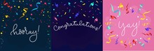 Set Of Banners In Flat Style With Confetti And Lettering. Congratulations Design Template With Ribbons In Flat Style. Hooray Lettering With Decorative Elements. Vector Greeting Banners Set.
