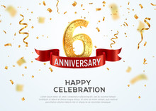 6 Years Anniversary Vector Banner Template. Six Year Jubilee With Red Ribbon And Confetti On White Background