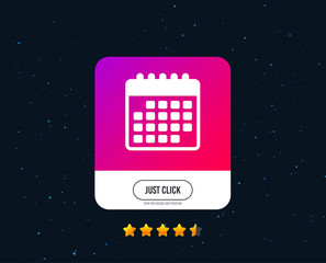 Poster - Calendar icon. Event reminder symbol. Web or internet icon design. Rating stars. Just click button. Vector