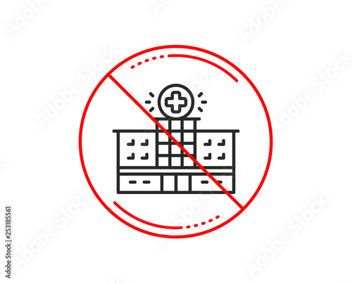 No Or Stop Sign Hospital Building Line Icon Medical Help Sign
