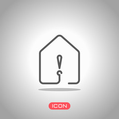 Poster - house with exclamation mark icon. line style. Icon under spotlight. Gray background
