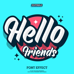 Wall Mural - hello friends text effect with cool urban youth style