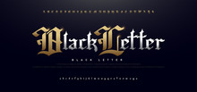 Elegant Blackletter Gothic Golden Alphabet Font. Typography Silver And Gold Classic Style Font Set. Vector Illustration