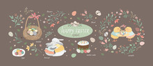 Happy Easter! Set Of Cute Vector Illustrations For A Poster, Card, Invitation Or Banner. Congratulations On The Holiday.