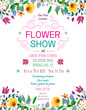 Flower show announcing poster template. Garden party layout with fancy flowers in folk painting style.