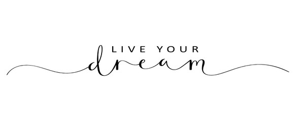 live your dream brush calligraphy banner
