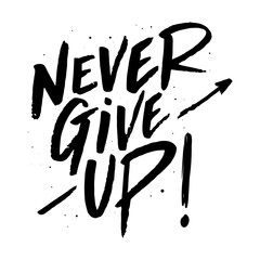 Never give up lettering. Eps 10.