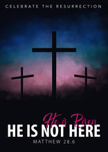 He Is Risen. Christian Easter Scene. Saviour's Cross On Dramatic Sunrise Scene.