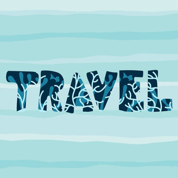 Travel. The inscription