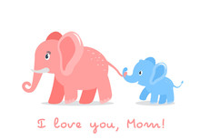 Funny Character Elephant Son Holds The Tail Of His Mom. Concept Of Love For Parents And Mother's Day. Flat Vector Illustration Isolated