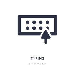 Poster - typing icon on white background. simple element illustration from cursor concept.