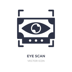 Poster - eye scan icon on white background. Simple element illustration from Future technology concept.