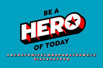 Poster - Comics style font design, superhero inspired alphabet, be a hero of today simple poster, letters and numbers