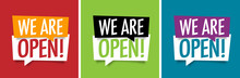We Are Open !