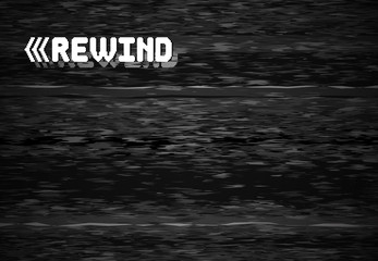 Poster - Rewind glitch screen. Retro television glitched vhs defect, glitches rewinds noise graphic vector background illustration