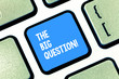 Text sign showing The Big Question. Business photo text great matter that requiring resolution or discussion Keyboard key Intention to create computer message pressing keypad idea