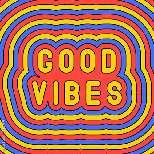 Good Vibes Slogan Poster Groovy Retro Style Design Template Of