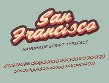 San Francisco. 3D Vintage Script Font. Retro Typeface. Vector Font Illustration. Comics Style.