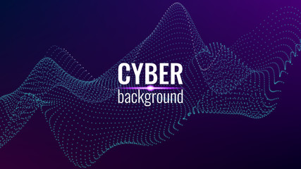 Poster - Cyber technological background. Nanotechnology. Scientific hi-tech backdrop for user interface. Wavy structure from particles. Big data, artificial intelligence, music hud. Blockchain and cryptocurren