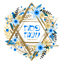 Happy Passover Jewish Lettering. Abstract Vector Background With The Star Of David. Spring Floral Illustration