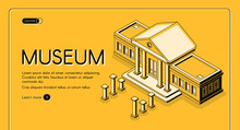 Historical, Art Or Science Museum Isometric Vector Web Banner. Ancient Classic Architecture Building With Columns On Facade Yellow, Black Line Art Illustration. Public Exhibition Landing Page Template