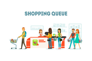 Wall Mural - Shopping Queue, People Purchasing in Supermarket, Queue of Different People in Grocery Store Vector Illustration