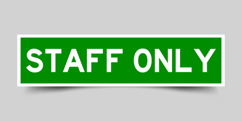 Canvas Print - Square green sticker label in word staff only on gray background