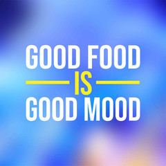 Wall Mural - good food is good mood. Life quote with modern background vector
