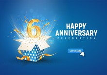 6 Th Years Anniversary Banner With Open Burst Gift Box. Template Sixth Birthday Celebration And Abstract Text On Blue Background Vector Illustration