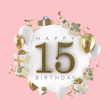 Happy 15th Birthday Party Composition With Balloons And Presents. 3D Render