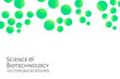 © bulgn - Modern background with green chemical bonds, molecules pattern. Medicine, science, biotechnology, pharmacology innovation concept. Place for text. White backdrop. Vector EPS 10 illustration.