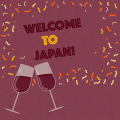 Handwriting text writing Welcome To Japan. Conceptual photo Arriving to Asian modern country different culture Filled Wine Glass Toasting for Celebration with Scattered Confetti photo