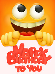 Wall Mural - Happy birthday to you vector banner design with funny smiley emoji cartoon character