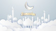 Ramadan kareem 2019 background. Paper cut vector illustration with mosque and moon, place for text greeting card and banner